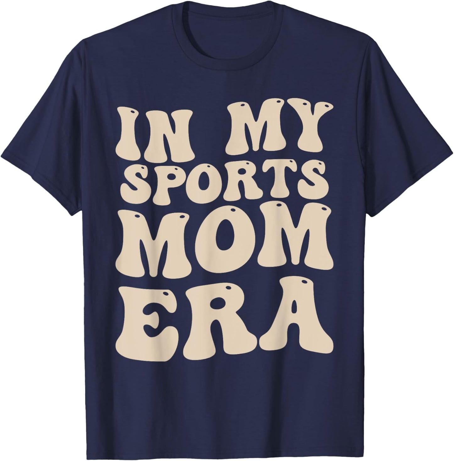 In My Sports Mom Era T-Shirt - T-Shirt | Navy