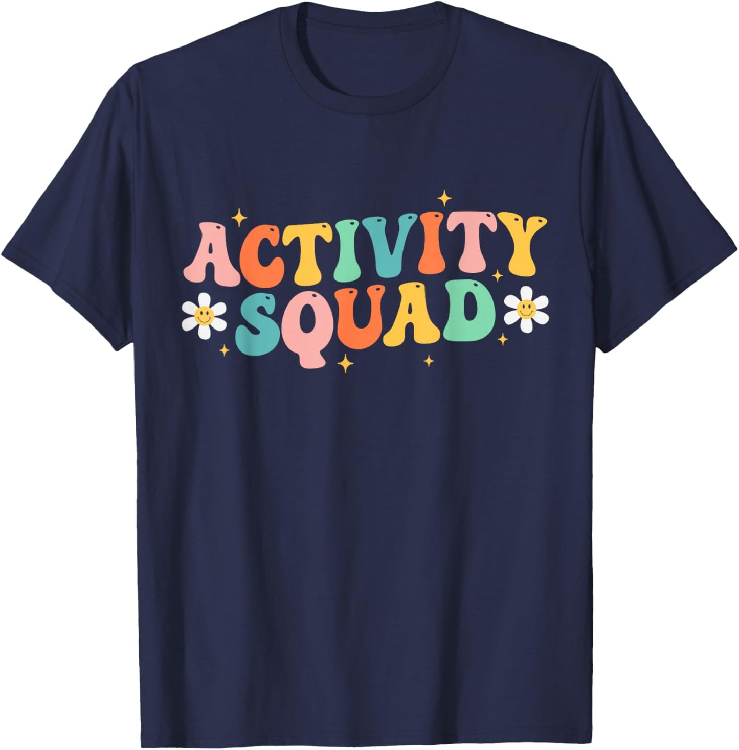 Activity Assistant Squad Professionals Week Groovy Women T-Shirt - T-Shirt | Navy