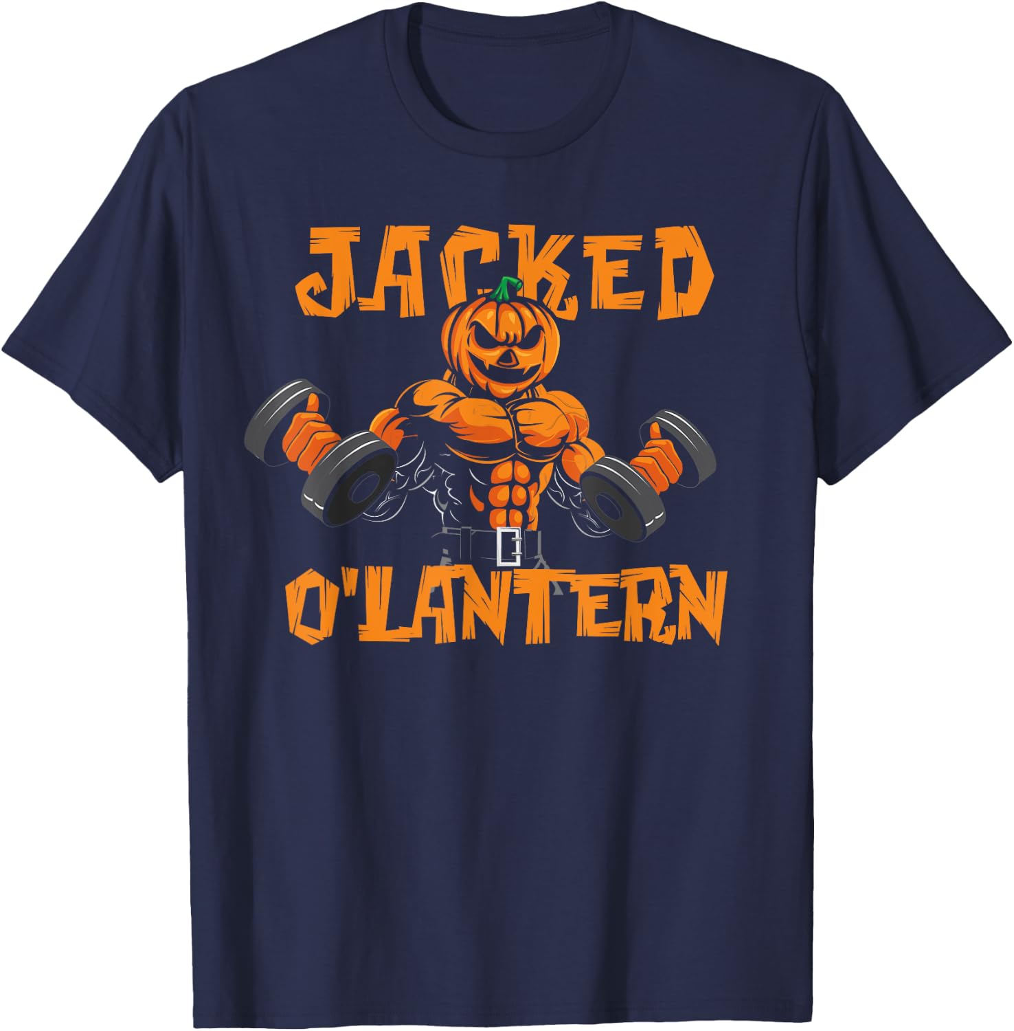 Jacked O'Lantern Halloween Gym Workout Lifting Pumpkin Funny T-Shirt - T-Shirt | Navy