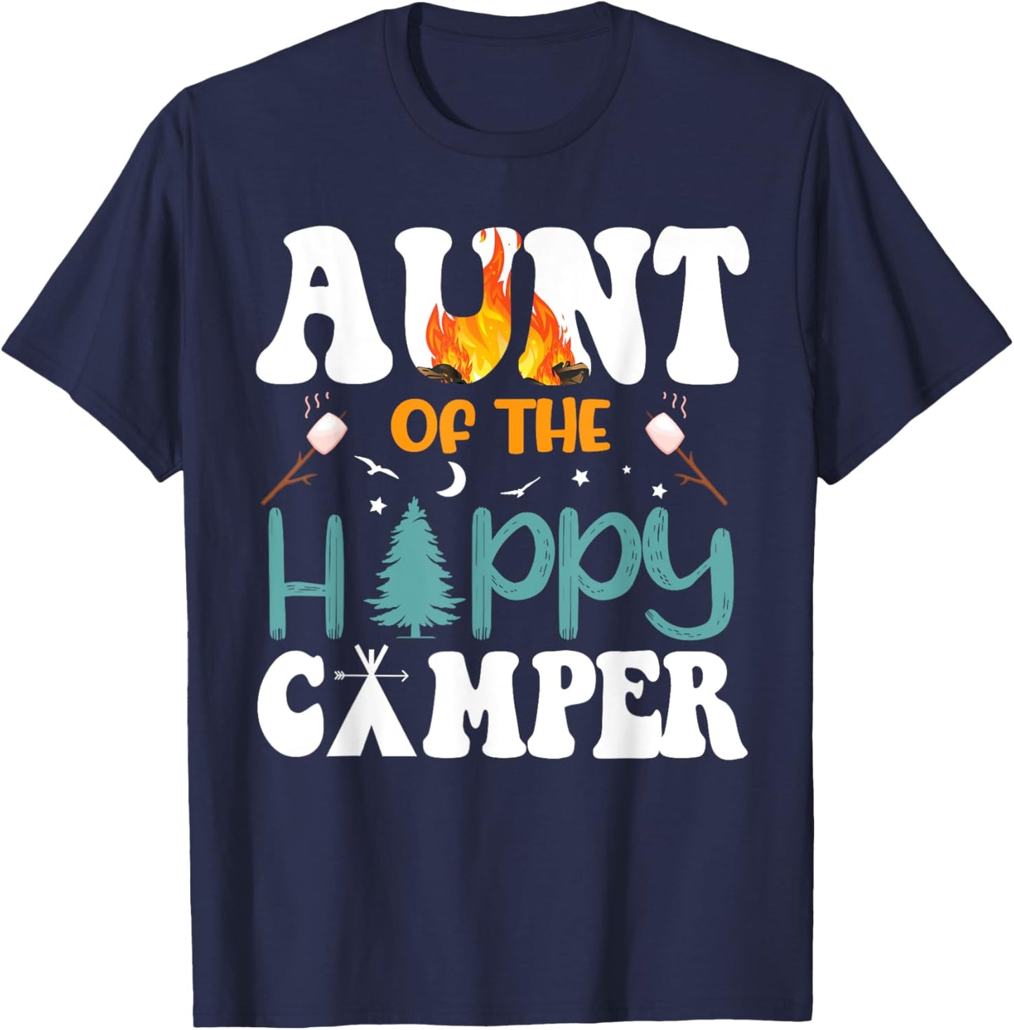 Aunt Of The Happy Camper Men 1st Bday Camping Trip T-Shirt - T-Shirt | Navy