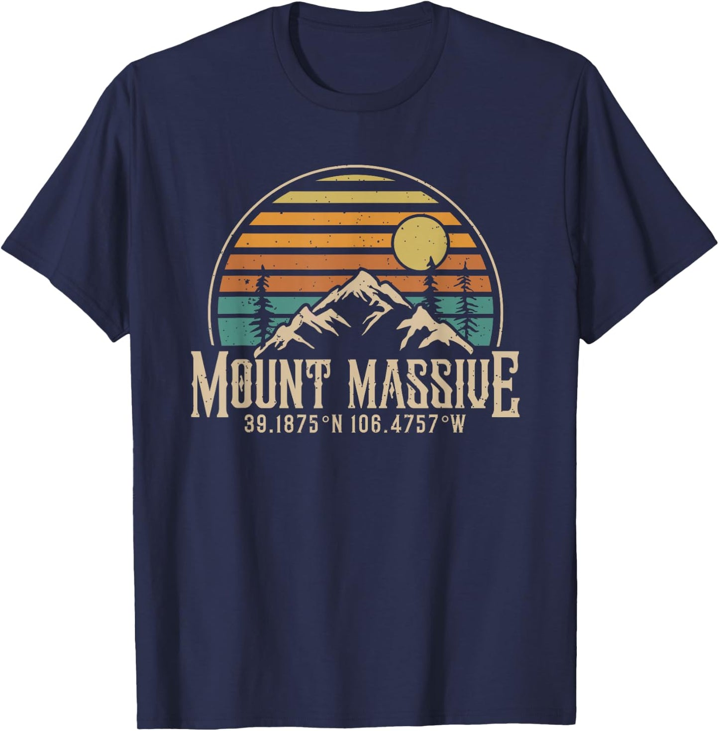 Climbing Mt. Massive Colorado Hiking Mountain Mount Massive T-Shirt - T-Shirt | Navy