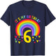Kids 6 Years old 6 birthday outfit Boy girl Rainbow T-Shirt - T-Shirt | Navy