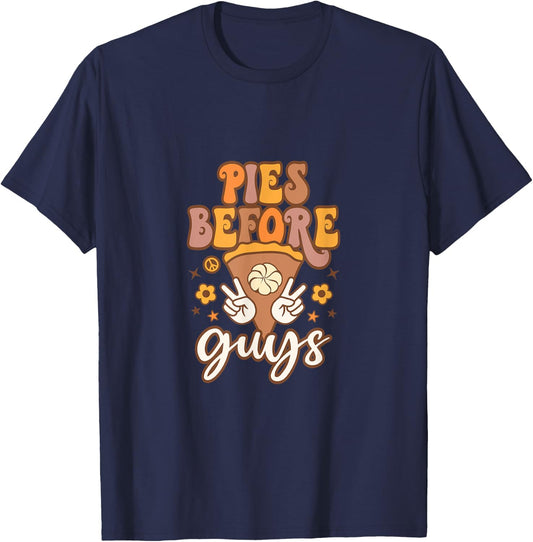 Pies before Guys T-Shirt - T-Shirt | Navy