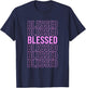 Pink BLESSED Pink Color Graphic T-Shirt - T-Shirt | Navy