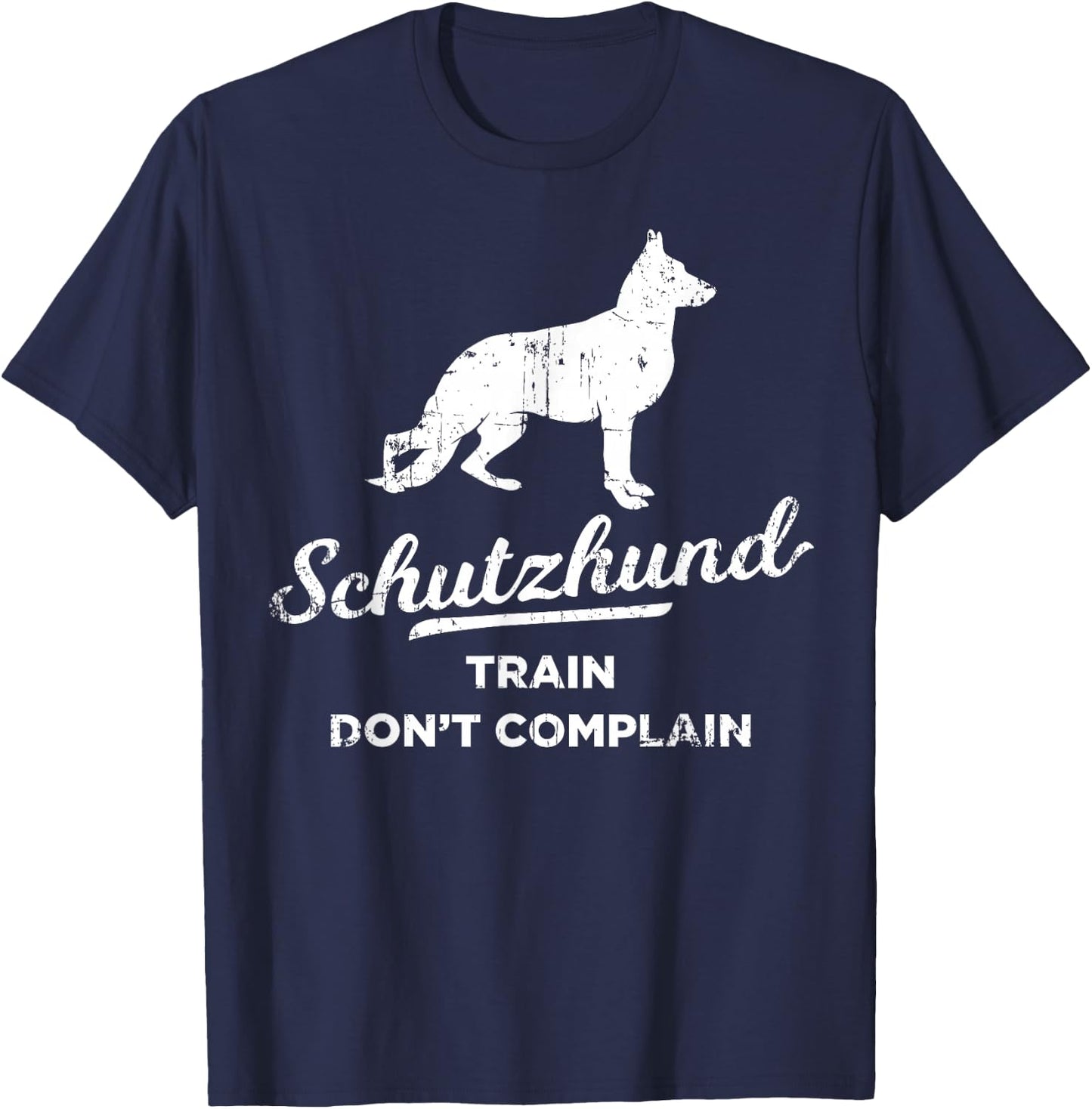 Train Don't Complain Dog Coach Schutzhund Women Girls Kids T-Shirt - T-Shirt | Navy