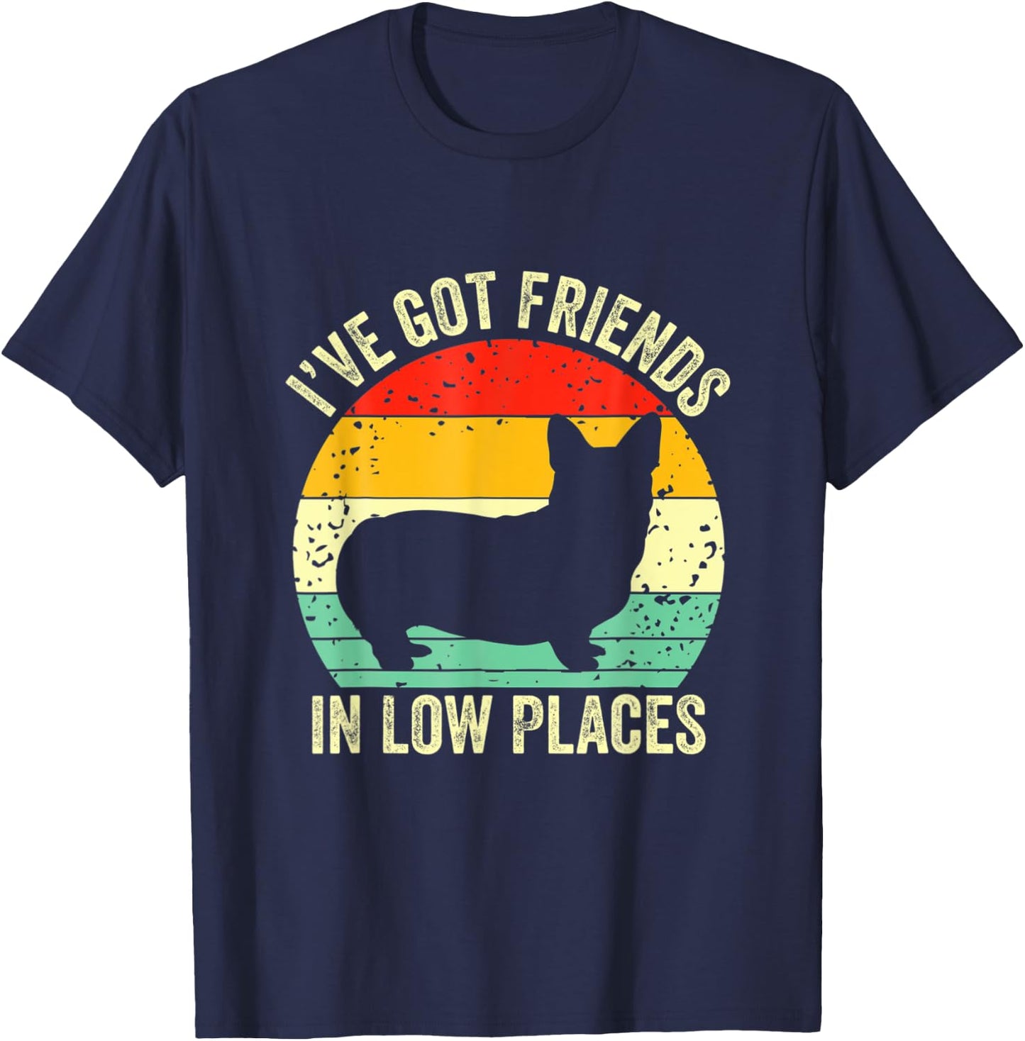 Corgi I ve Got-Friends In Low-Places-Pembroke-Welsh-Lover T-Shirt - T-Shirt | Navy