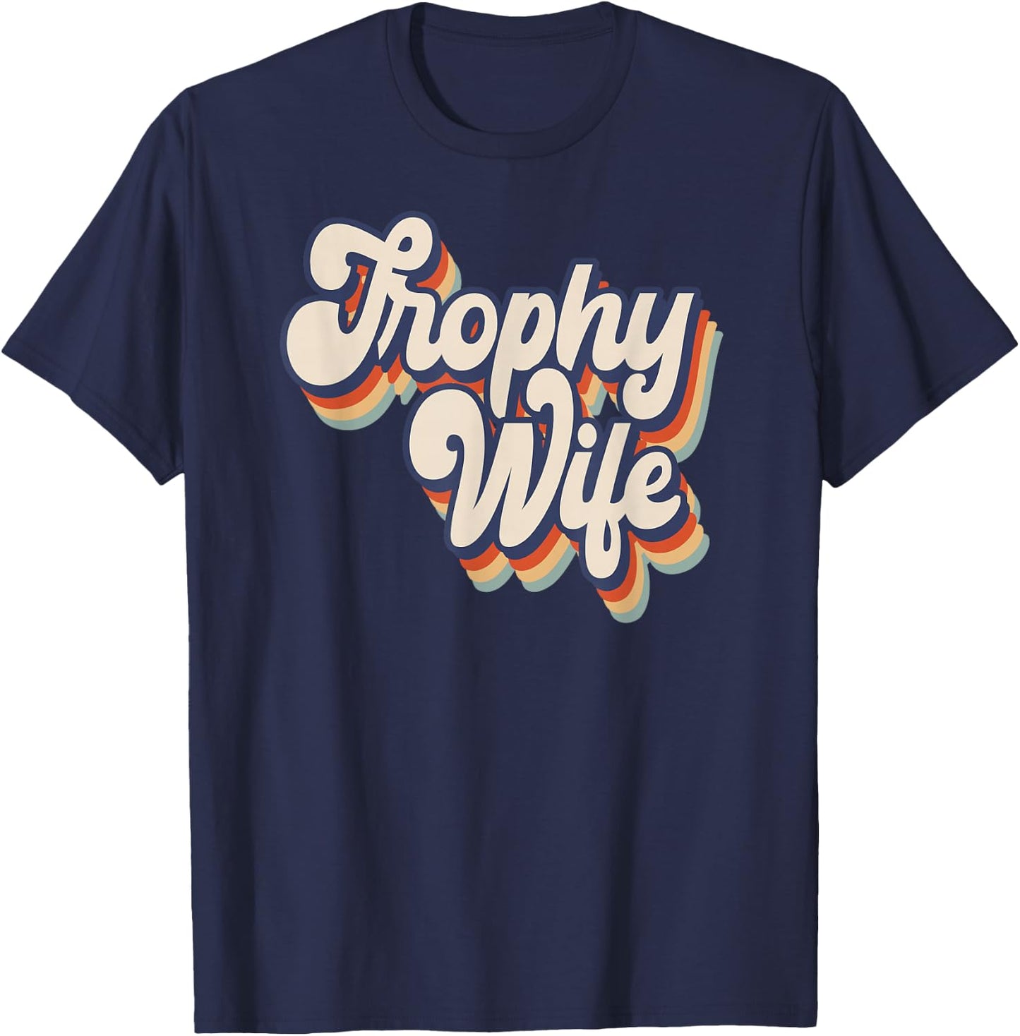 Trophy Wife Retro Style T-Shirt - T-Shirt | Navy