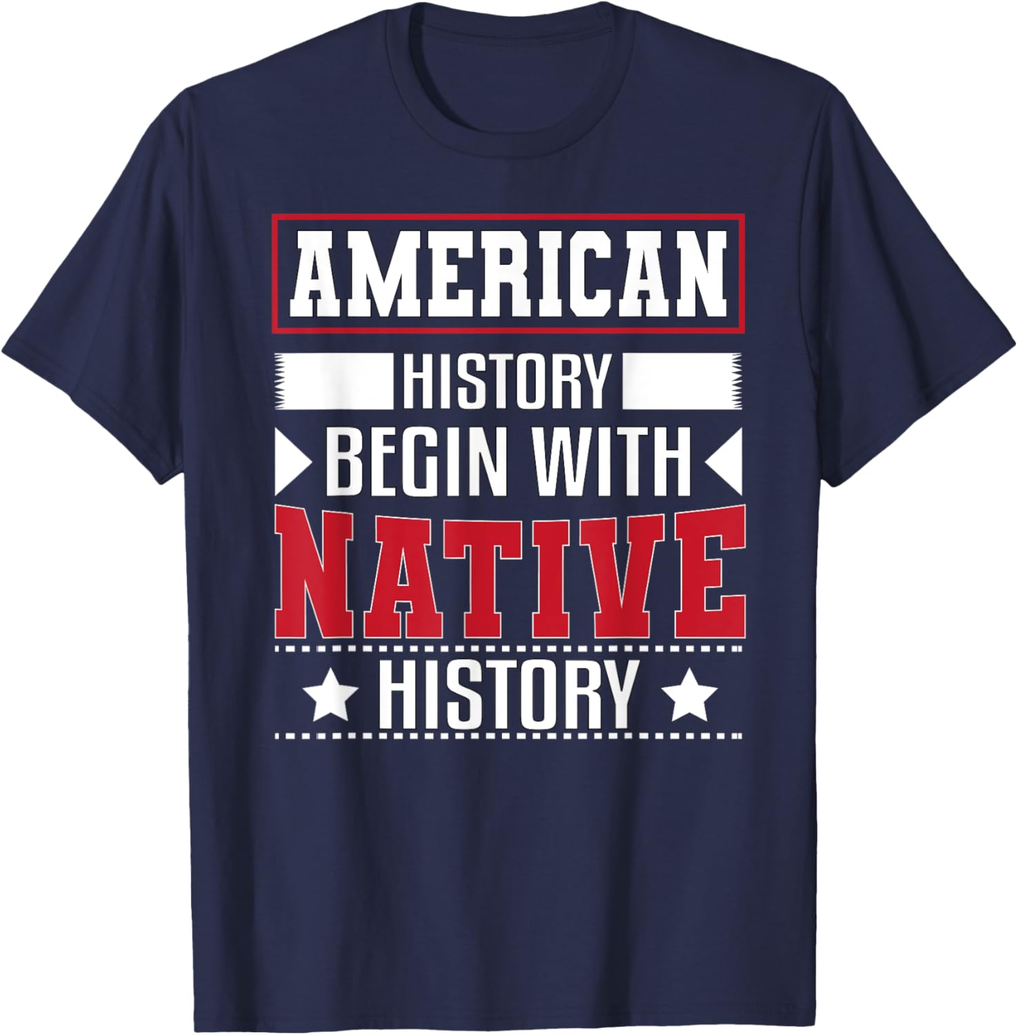 National Native American Heritages Month T-Shirt - T-Shirt | Navy