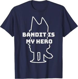 Bandit is My Hero - Funny Kid's Show Dad - Dog Gift T-Shirt - T-Shirt | Navy