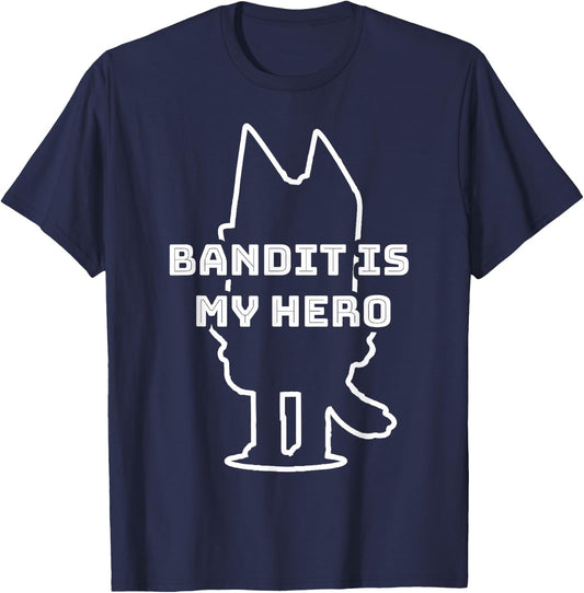 Bandit is My Hero - Funny Kid's Show Dad - Dog Gift T-Shirt - T-Shirt | Navy