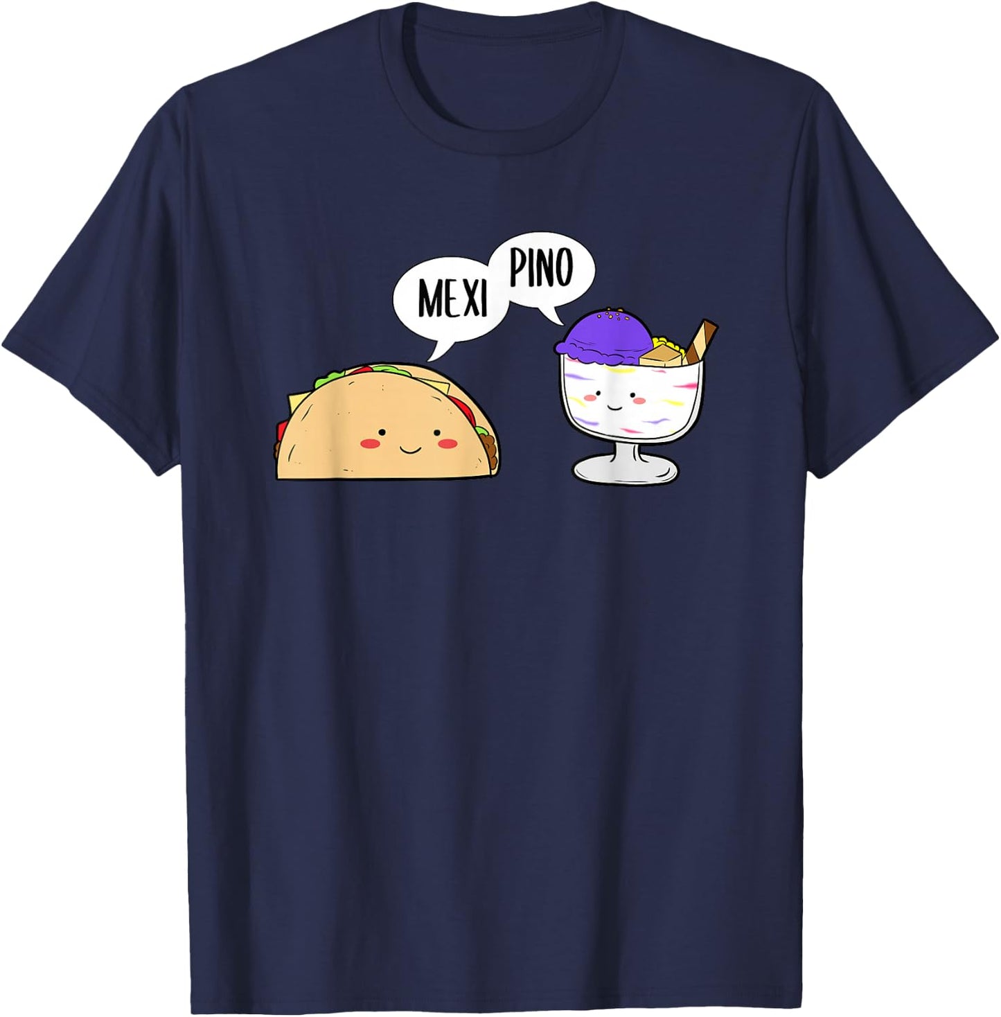 Philippines Mexico Filipino Mexipino Halo-Ice-Dessert Taco T-Shirt - T-Shirt | Navy