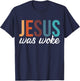 Jesus Was Woke T-Shirt - T-Shirt | Navy
