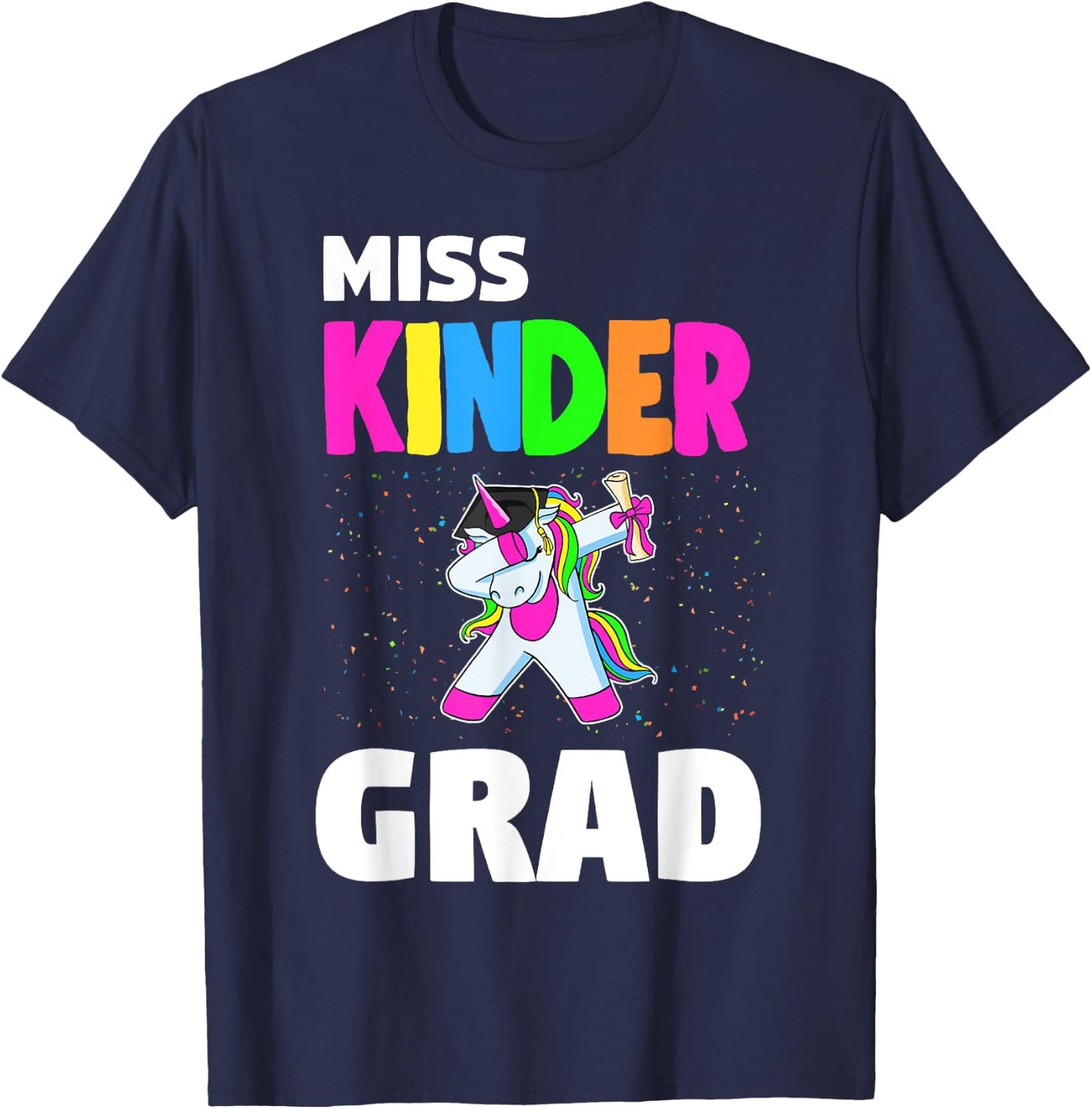 Miss Kinder Grad Kindergarten Graduation Unicorn T-Shirt - T-Shirt | Navy