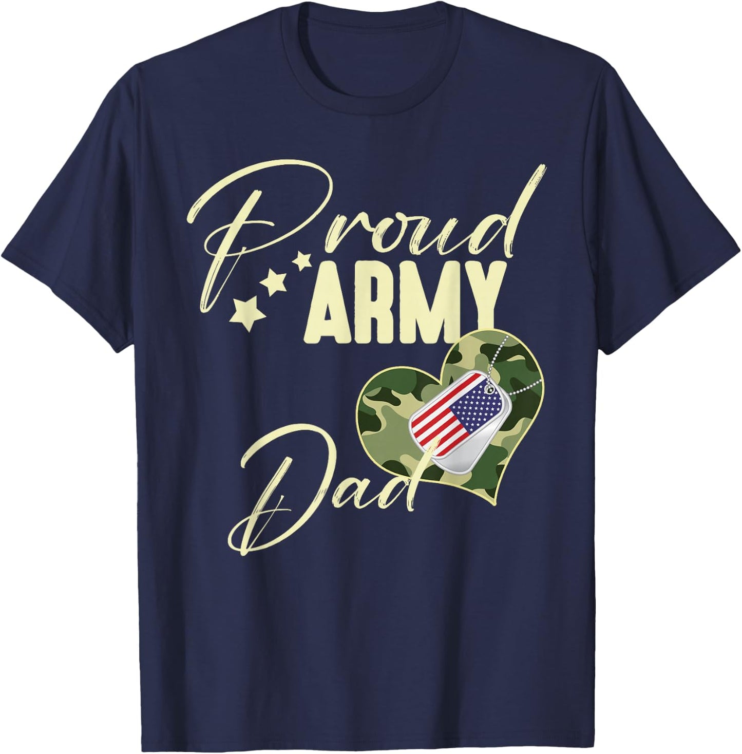 Proud Army DAD Camouflage Dog Tag USA American Flag T-Shirt - T-Shirt | Navy