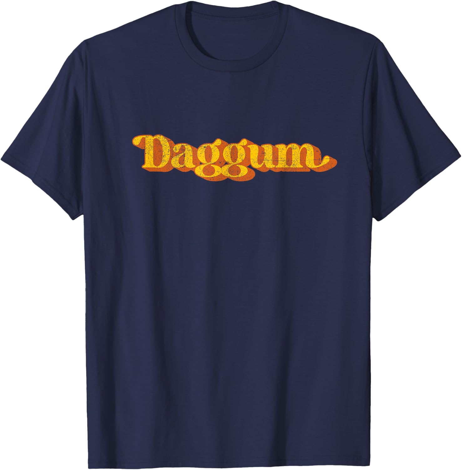 Vintage Daggum Country Funny Southern Slang Saying Retro 70s T-Shirt - T-Shirt | Navy