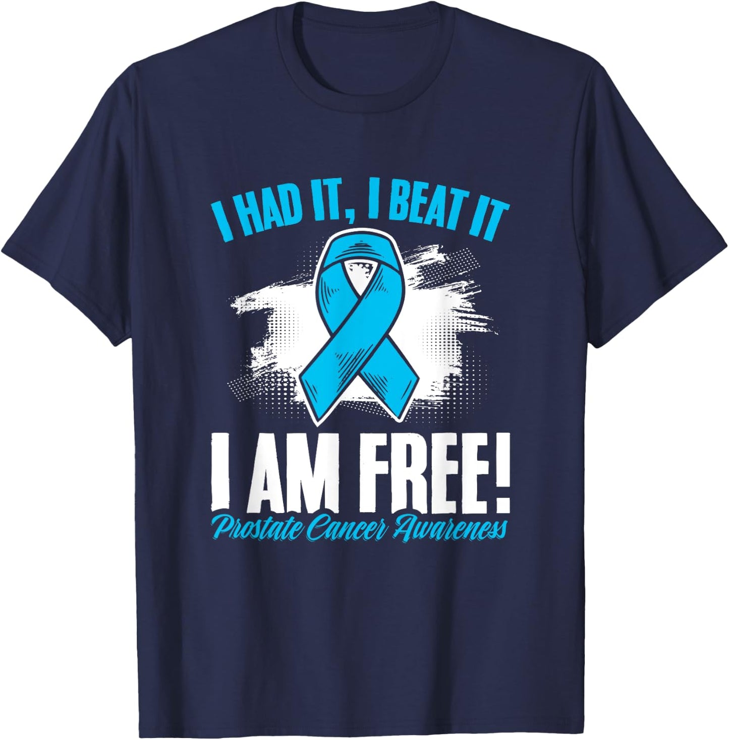 Beat I'm Free Light Blue Ribbon Prostate Cancer Awareness T-Shirt - T-Shirt | Navy