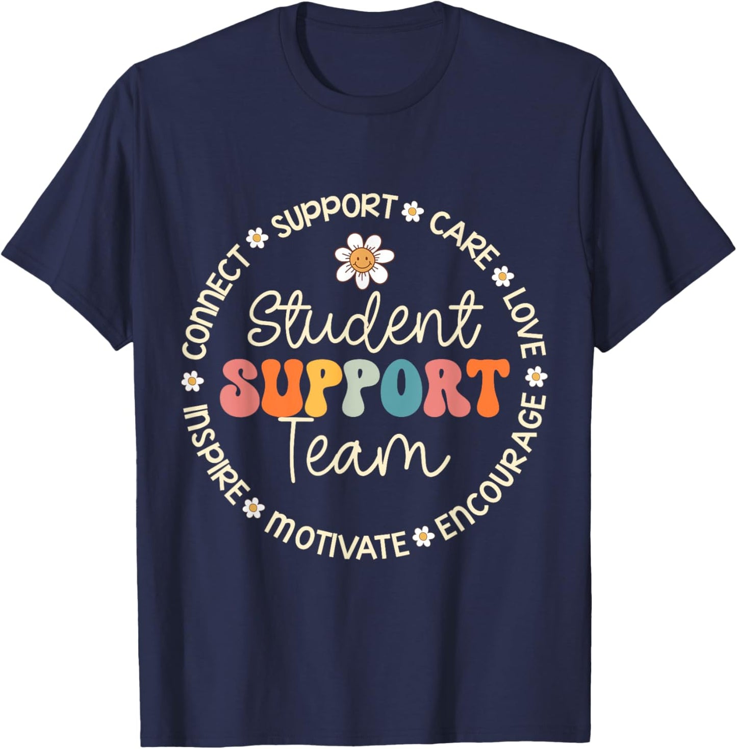 Student Support Team Appreciation Week Back to School T-Shirt - T-Shirt | Navy