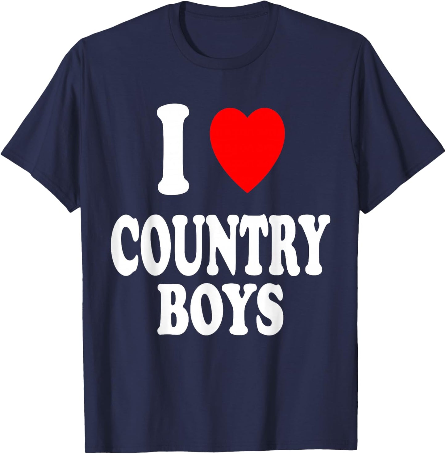 I Heart (Love) Country Boys Attraction Southern South T-Shirt - T-Shirt | Navy