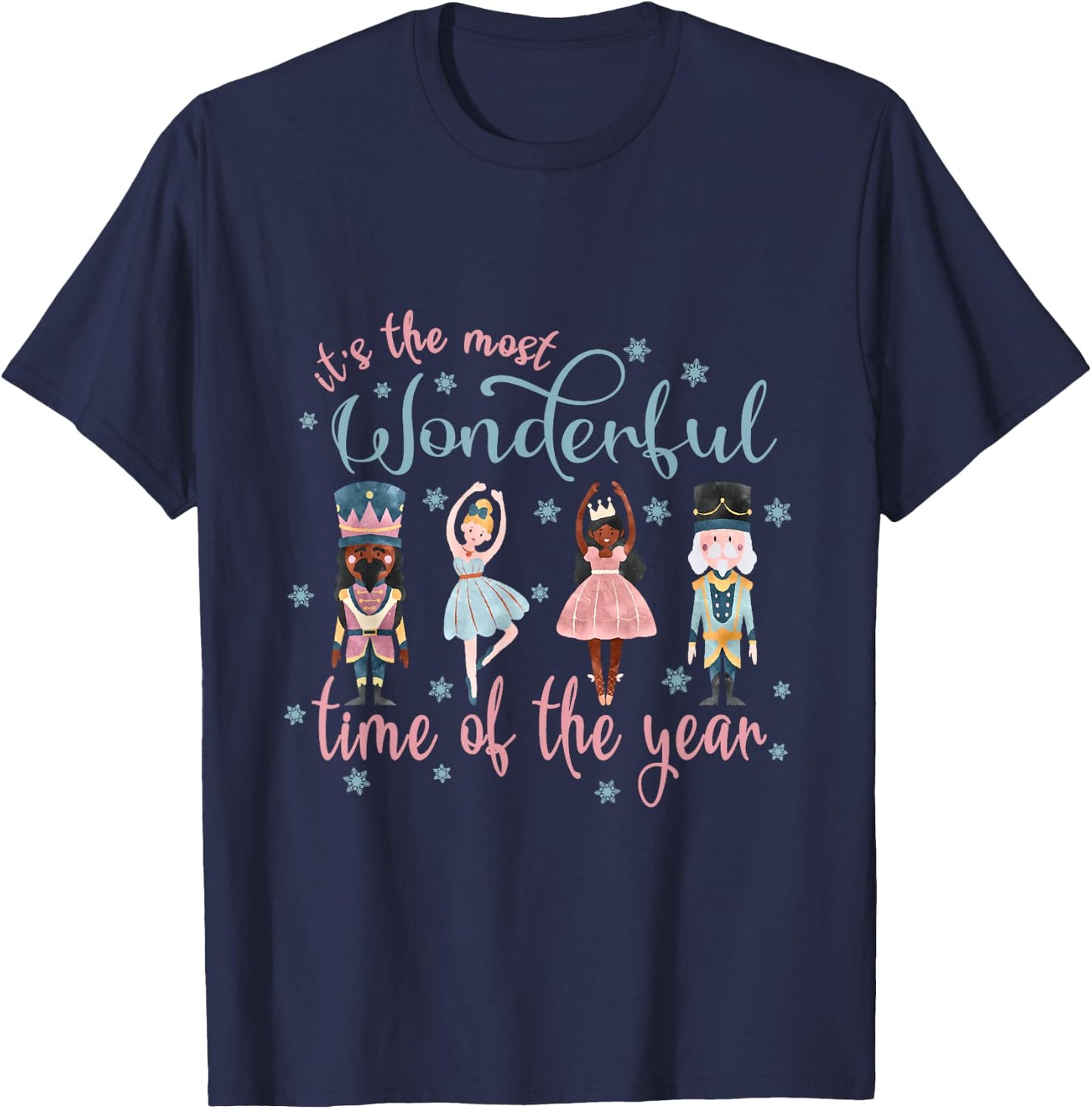 It's The Most Wonderful Time Of The Year Nutcracker Ballet T-Shirt - T-Shirt | Navy