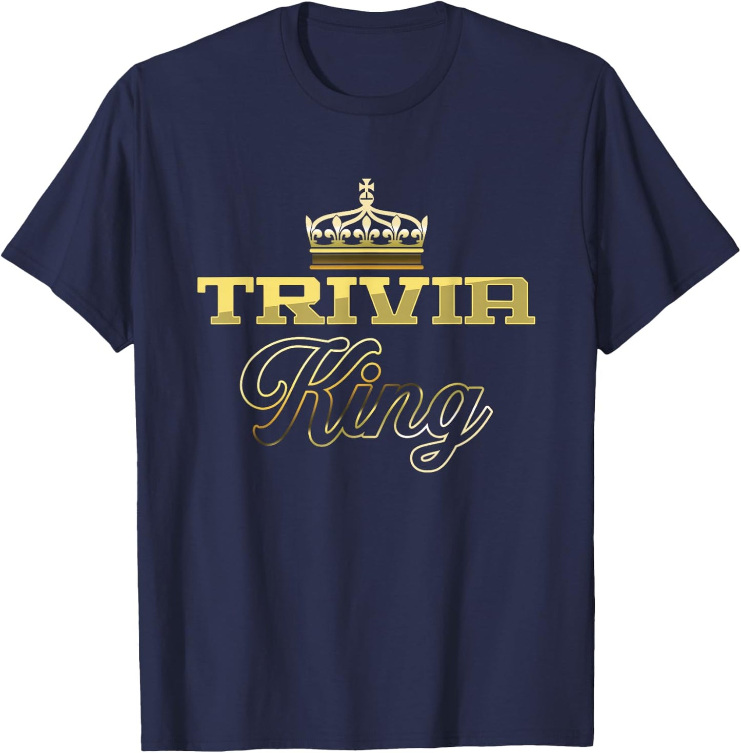 Trivia King | Pub Quiz Game | Trivia Night T-Shirt - T-Shirt | Navy