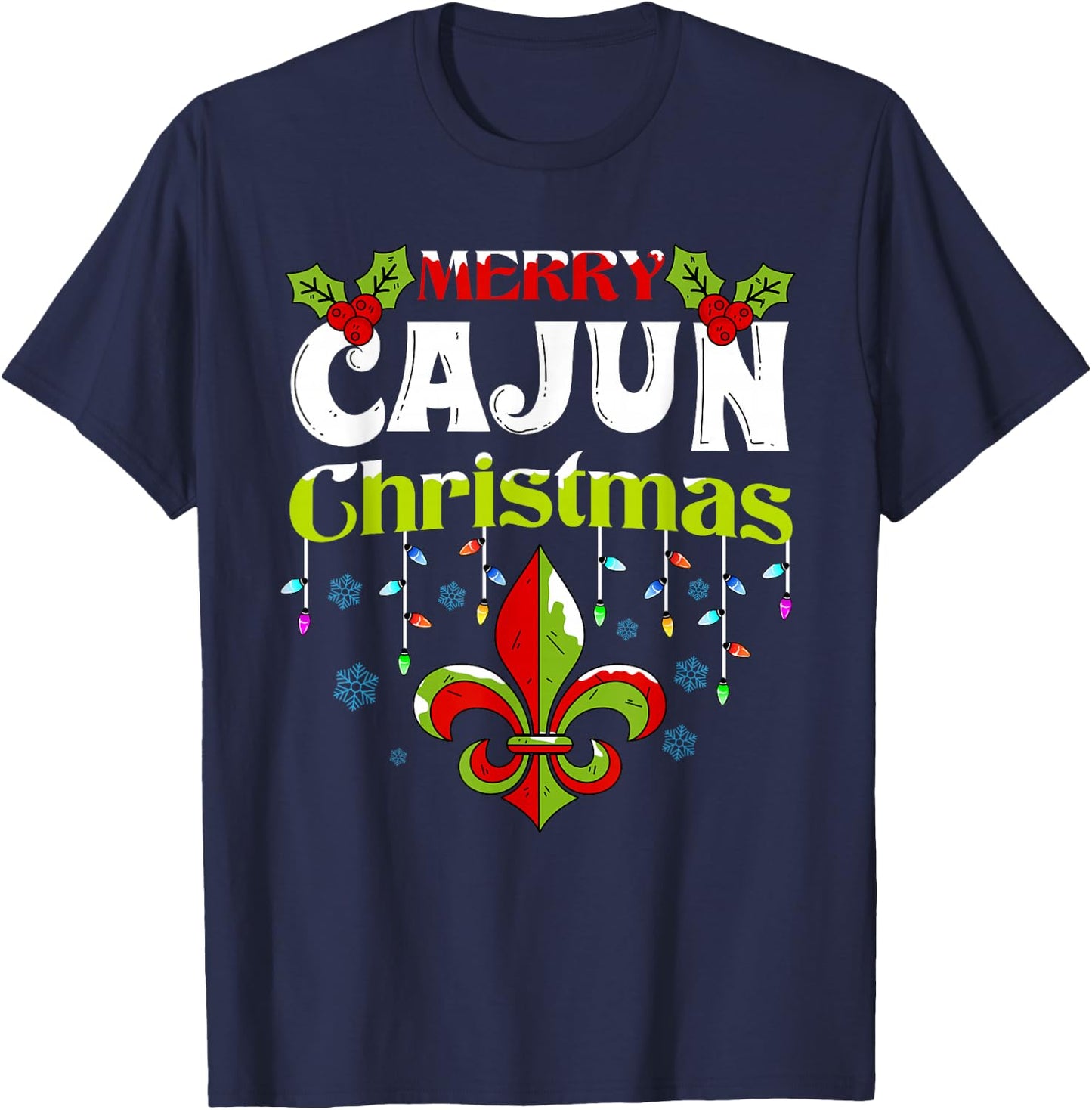 Merry Cajun Christmas-New Orleans Louisiana Bayou Xmas T-Shirt - T-Shirt | Navy