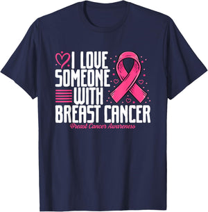 Pink Ribbon I love Someone with Breast Cancer Awareness T-Shirt - T-Shirt | Navy