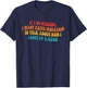 If I Go Missing, I Want Keith Morrison to Talk About Quote T-Shirt - T-Shirt | Navy