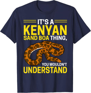 Kenyan Sand Boa Thing, You Wouldn't Understand Snake Owner T-Shirt - T-Shirt | Navy