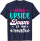Being Upside Down Is My Normal - Gymnastics Gymnast T-Shirt - T-Shirt | Navy