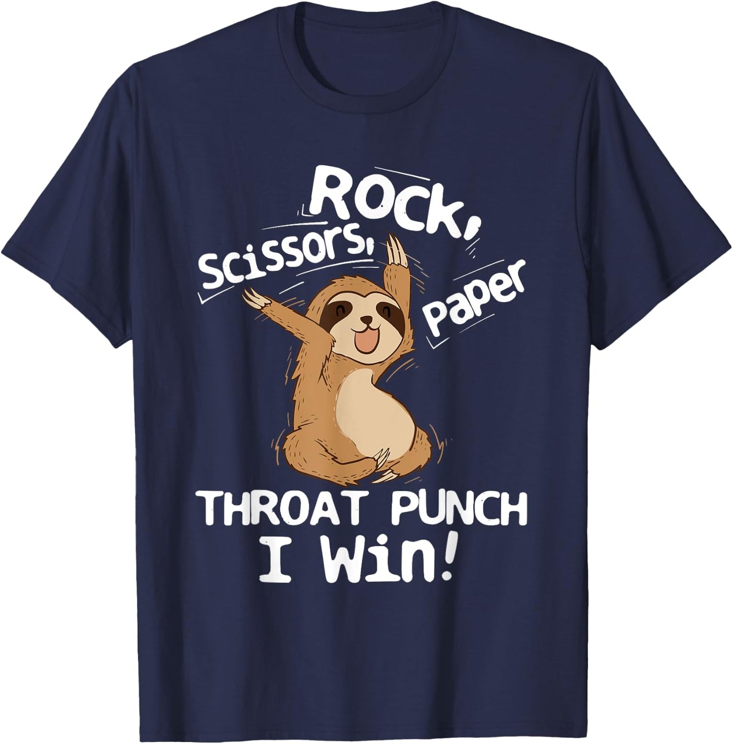 Rock Scissors Papers Throat Punch I Win - Sloth Animal Lover T-Shirt - T-Shirt | Navy