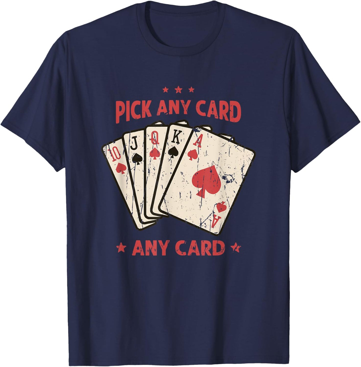 Pick a card Any card - cards T-Shirt - T-Shirt | Navy