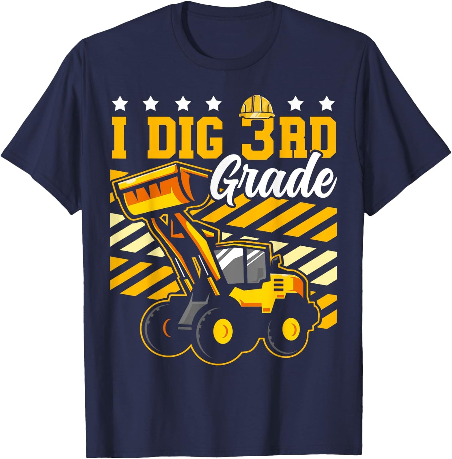 I Dig 3rd Grade Bulldozer Funny Construction Back to School T-Shirt - T-Shirt | Navy