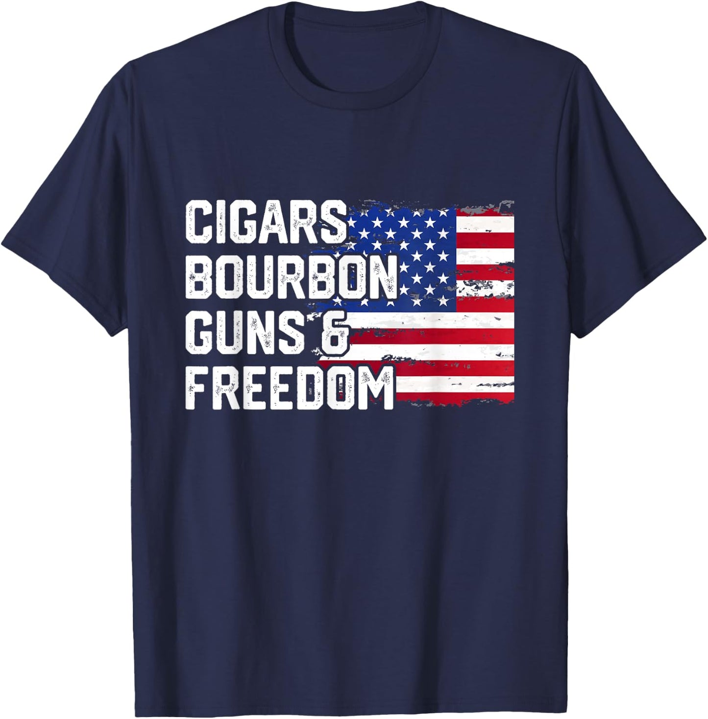 Cigars Bourbon Guns and Freedom Lover American Usa Flag T-Shirt - T-Shirt | Navy