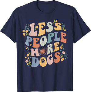 Dog Mama Less People More Dogs Groovy Vibes Funny Dog Quote T-Shirt - T-Shirt | Navy