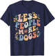 Dog Mama Less People More Dogs Groovy Vibes Funny Dog Quote T-Shirt - T-Shirt | Navy