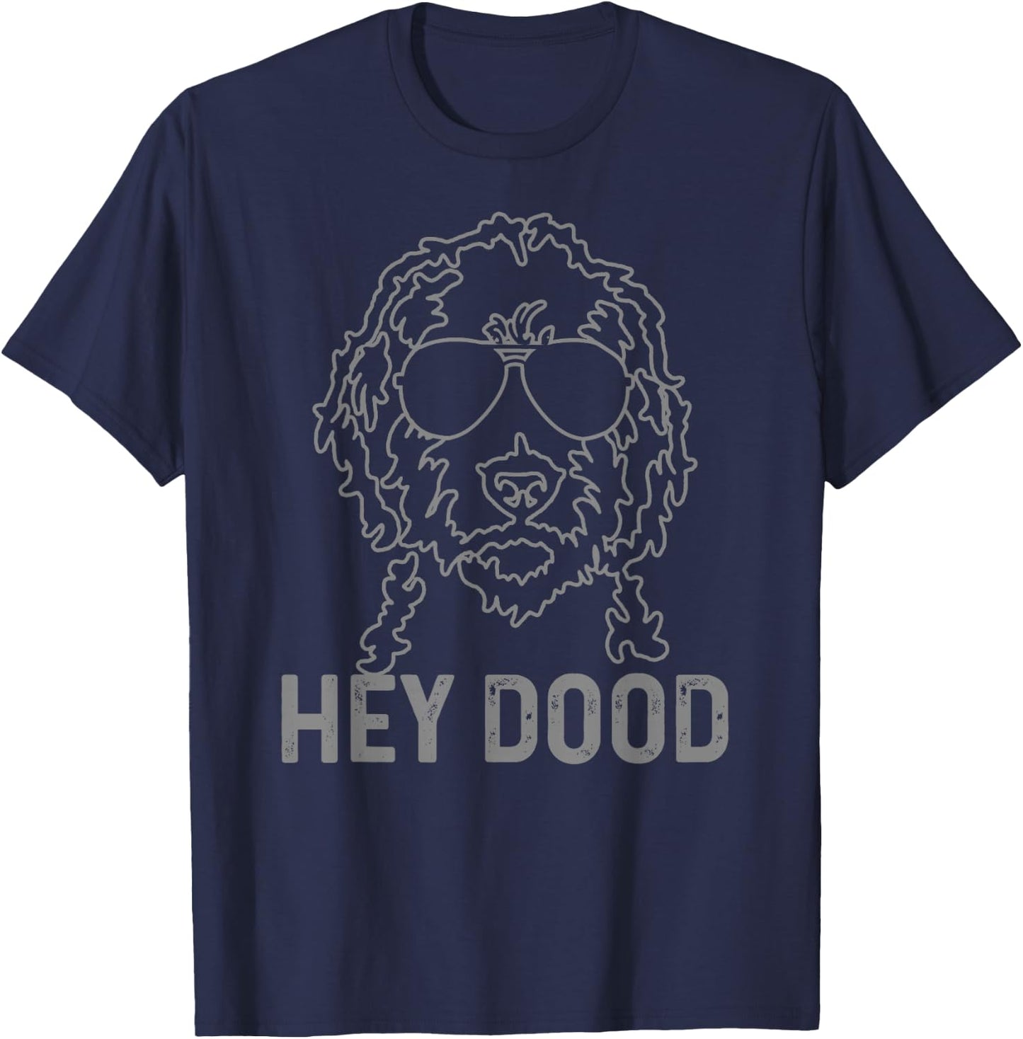 Goldendoodle Hey Dood Funny Labradoodle Doodle Dog T-Shirt - T-Shirt | Navy