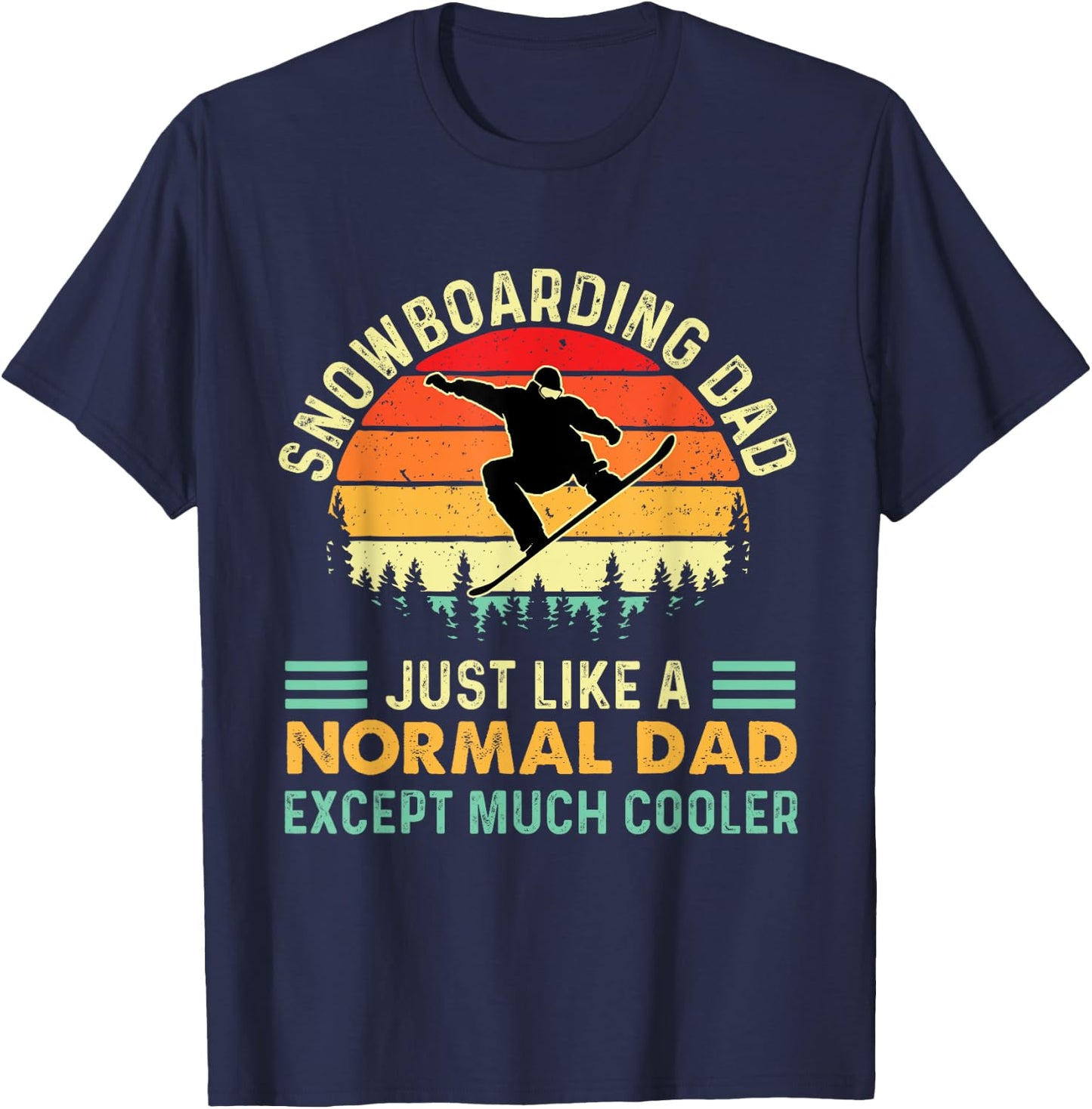 Snowboarding Dad - Snowboard Lover Snowboarder Boarder T-Shirt - T-Shirt | Navy