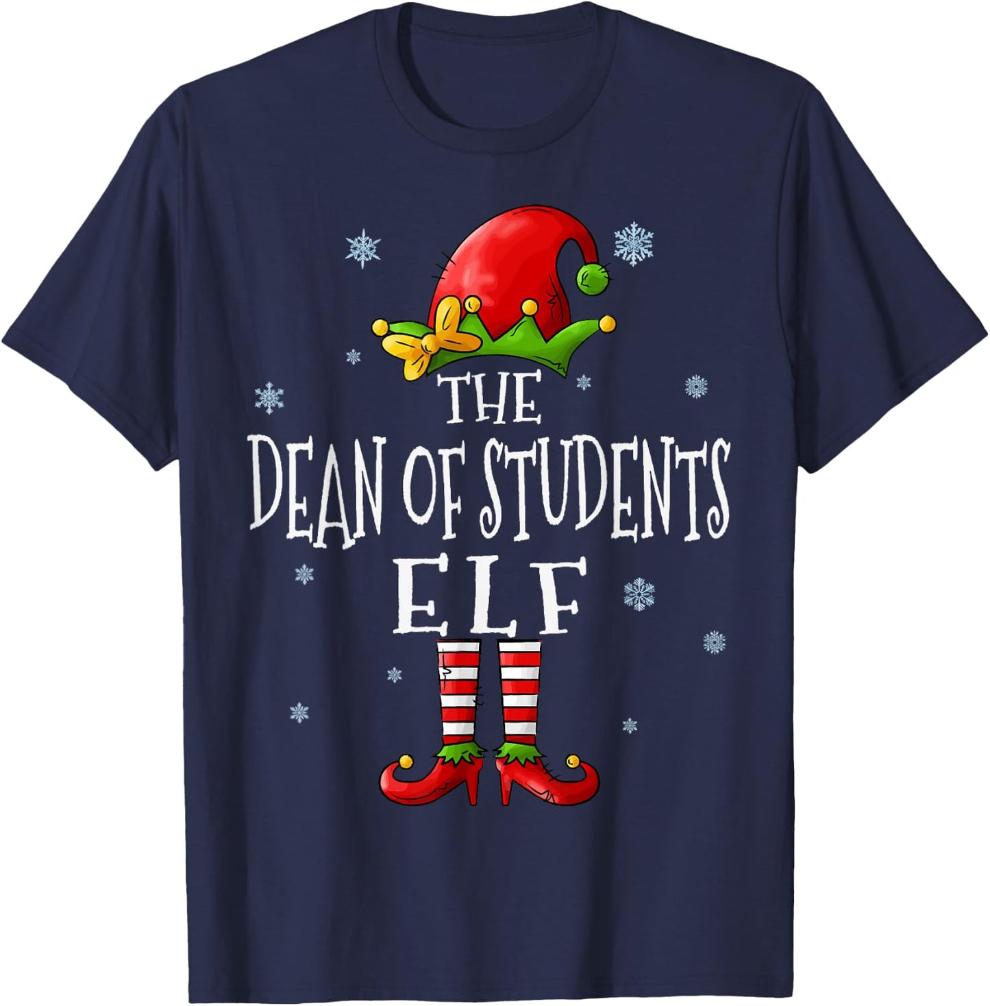 The Dean Of Students Elf Squad Funny Xmas Matching Christmas T-Shirt - T-Shirt | Navy