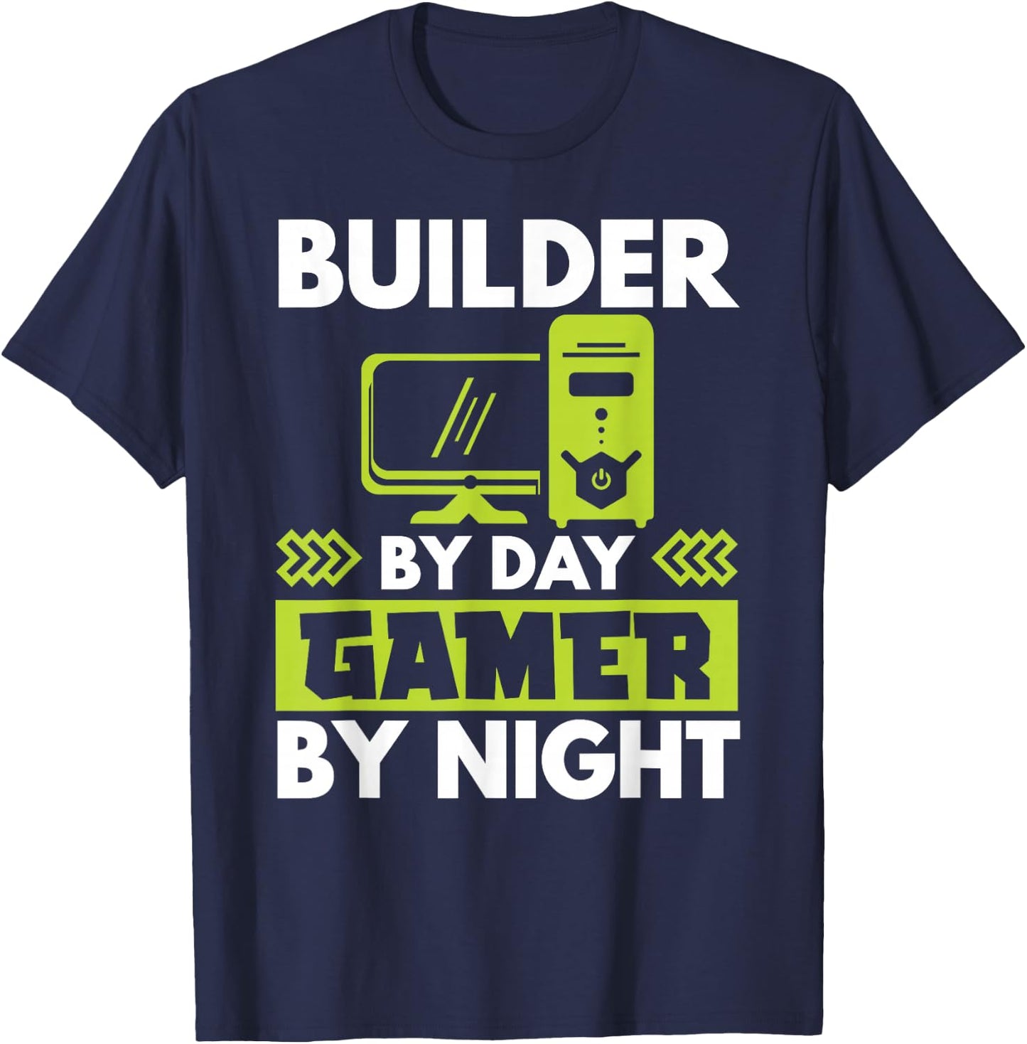 Builder By Day Gamer By Night PC Builder Computer Expert T-Shirt - T-Shirt | Navy