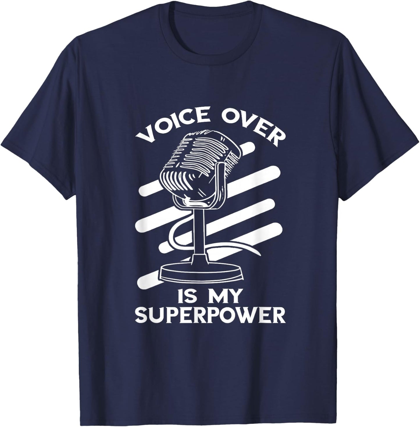 Voice Over Superpower Voice Actor Voice Acting Voice Actress T-Shirt - T-Shirt | Navy