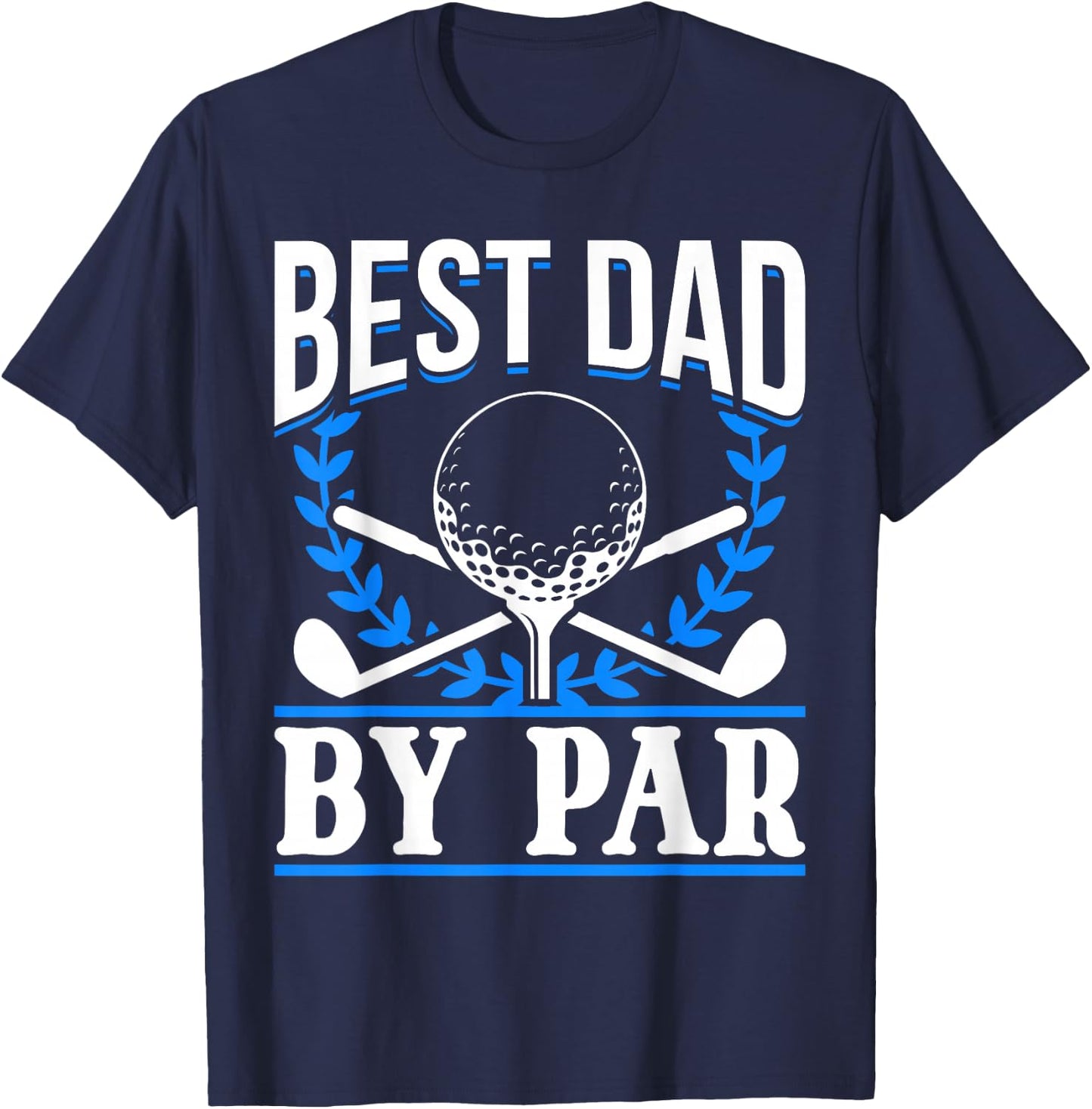 Golf Golfer Best Dad by par T-Shirt - T-Shirt | Navy