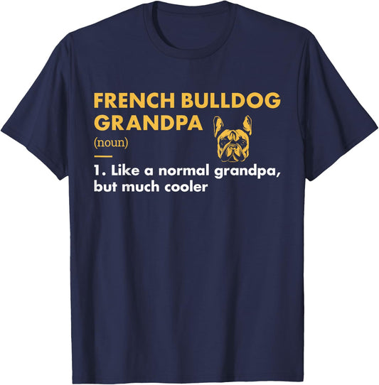 Dog French Bulldog Grandpa Definition T-Shirt - T-Shirt | Navy