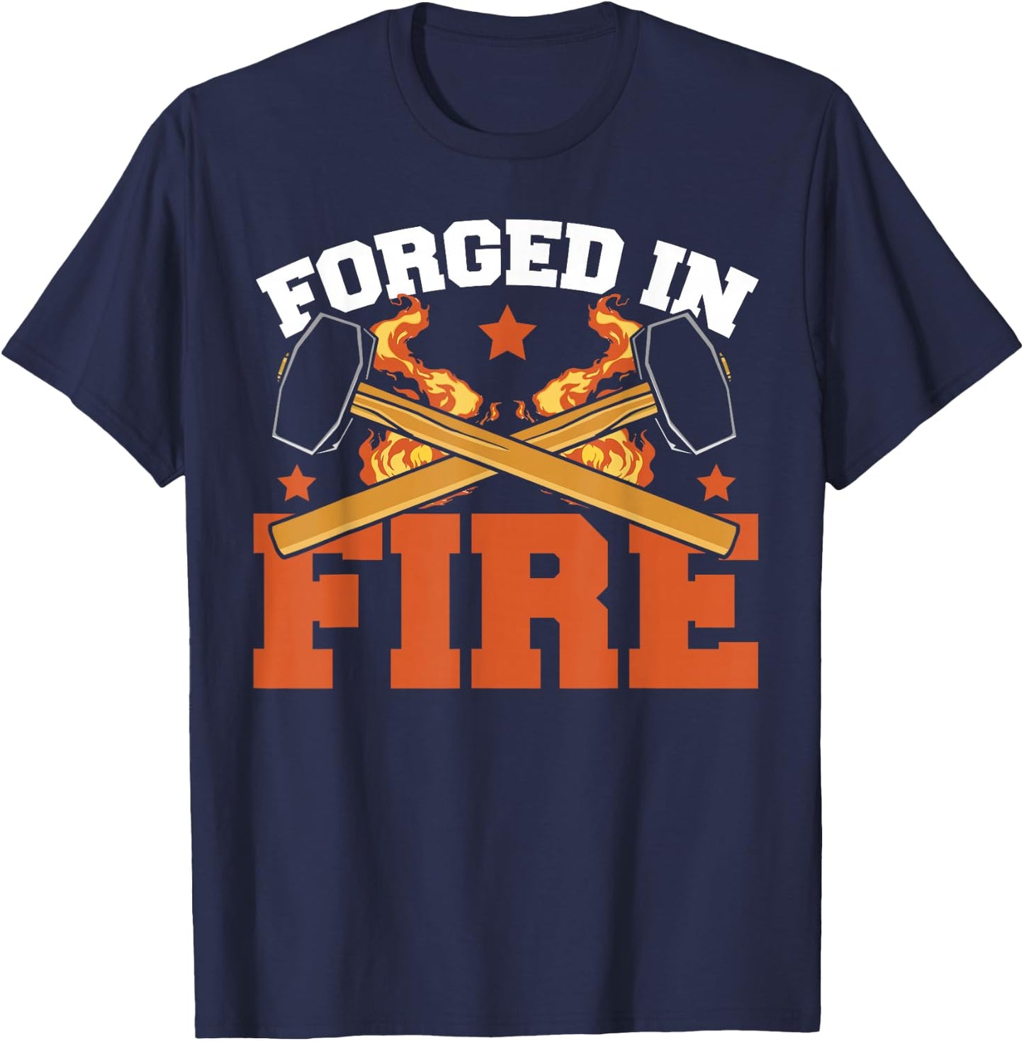 Forging Hammer Blacksmith Lover Cool Forged In Fire T-Shirt - T-Shirt | Navy