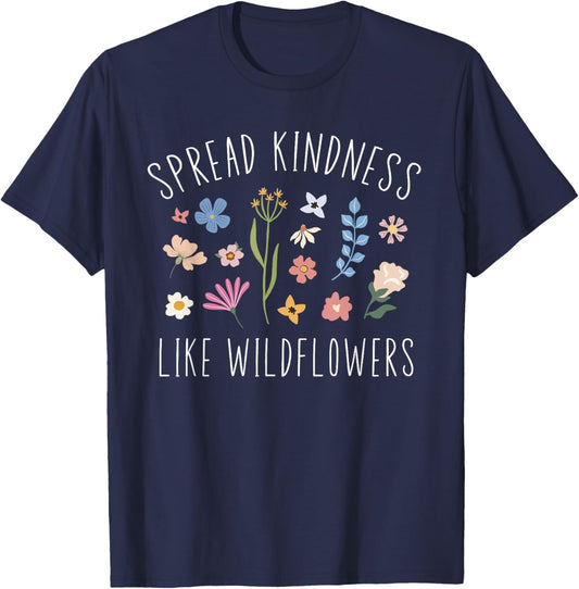 Spread Kindness Like Wildflowers Women's Boho Inspirational T-Shirt - T-Shirt | Navy