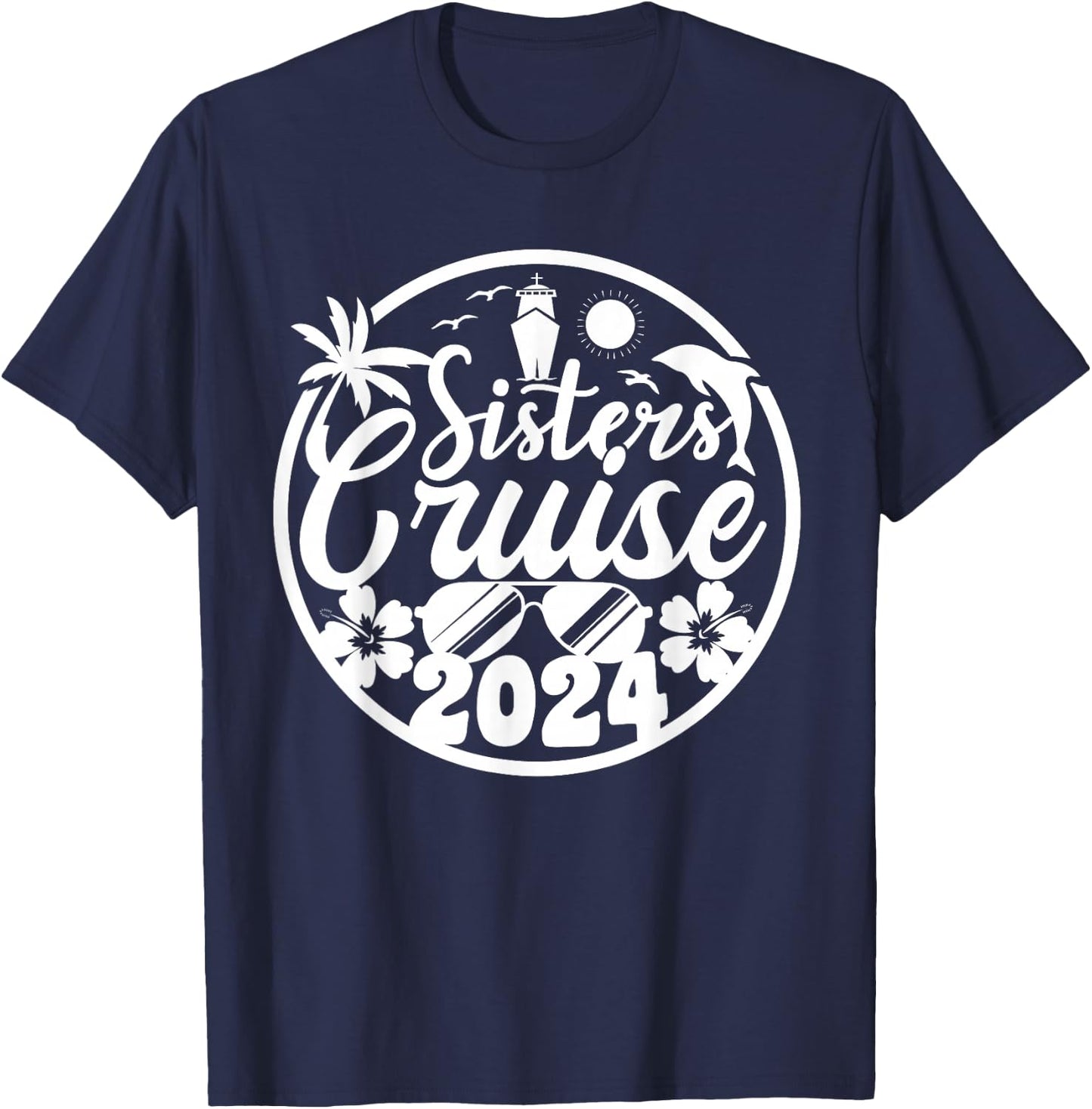 Sisters Cruise Squad 2024 Vacation Matching Family T-Shirt - T-Shirt | Navy