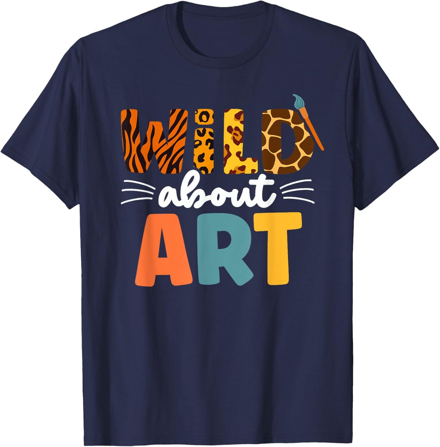 Cute Wild About art Leopard Creative Art Teacher Artists Men Women Kids T-Shirt - T-Shirt | Navy