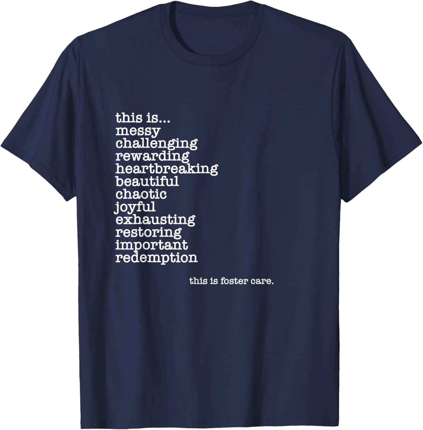 Foster Care, Foster Parents, Fostering, Adoption, Foster Mom T-Shirt - T-Shirt | Navy