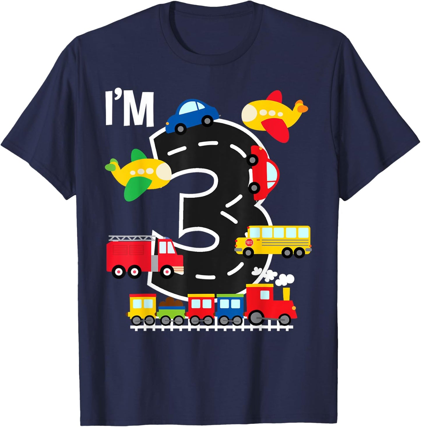 I'm 3 Birthday Boy 3rd Bday Train Car Fire Truck Airplane T-Shirt - T-Shirt | Navy