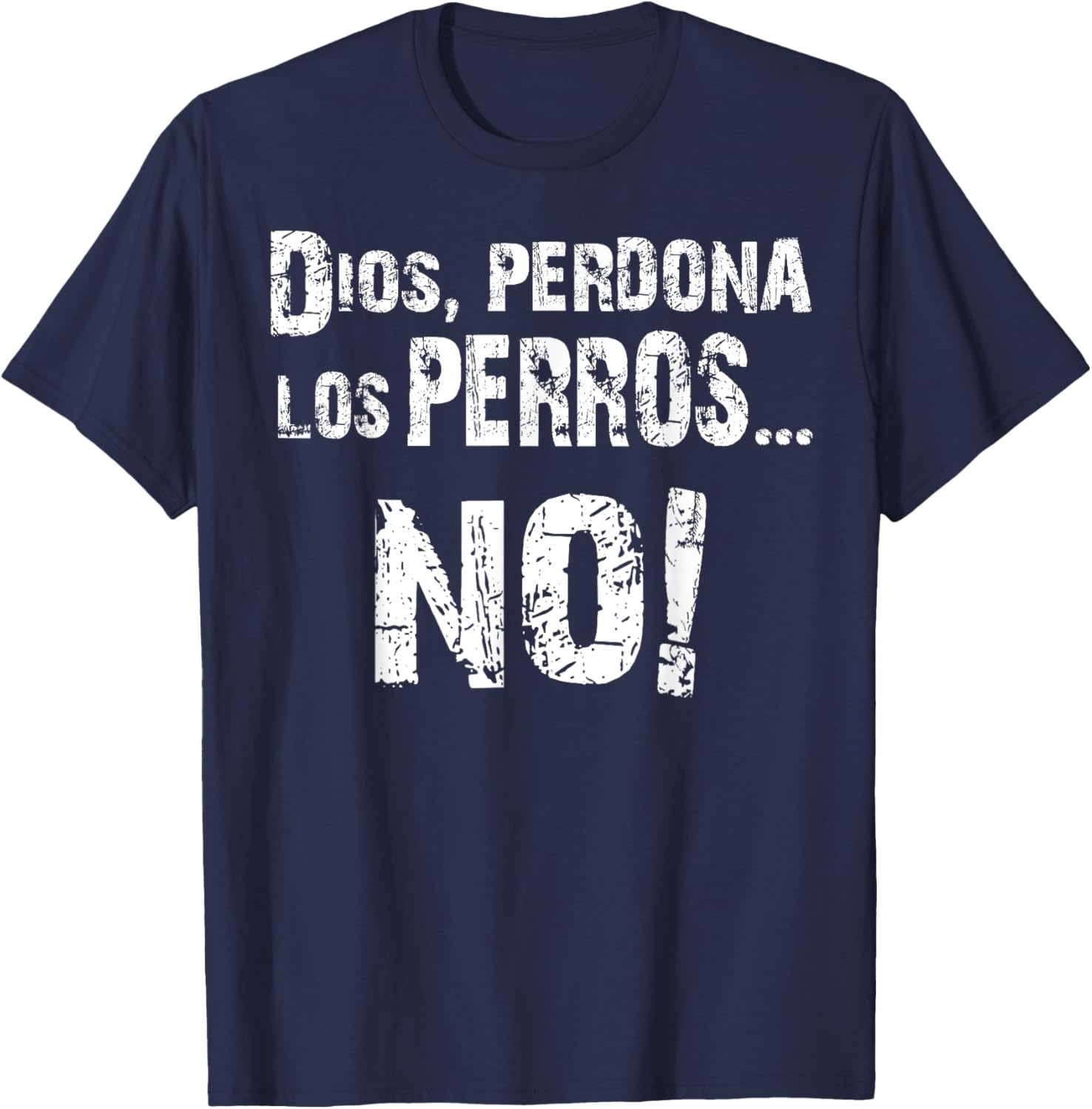 Perros Del Mal Dios Perdona T-Shirt - T-Shirt | Navy