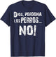 Perros Del Mal Dios Perdona T-Shirt - T-Shirt | Navy